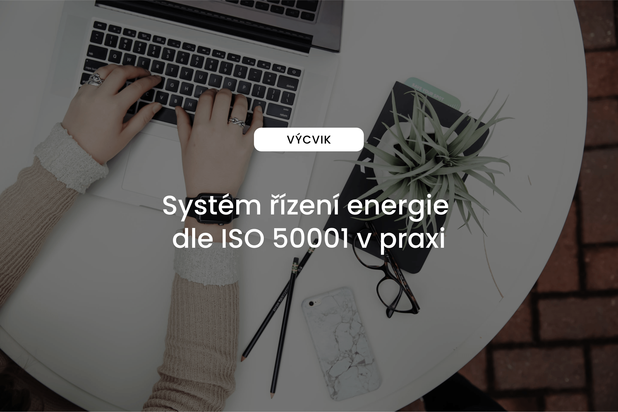Systém řízení energie dle ISO 50001 v praxi